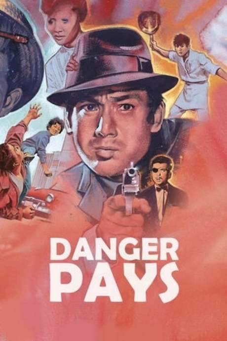 Danger Pays